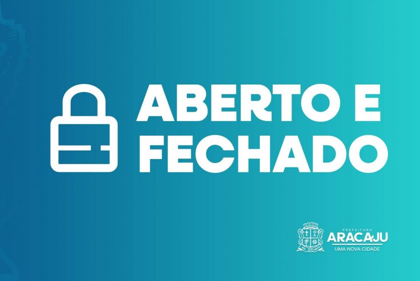 Confira o funcionamentos dos serviços da Prefeitura de Aracaju